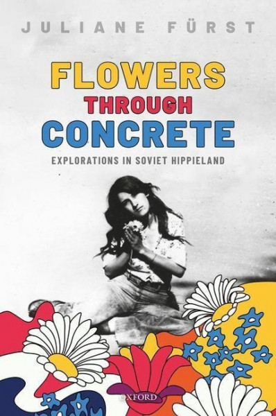 Flowers Through Concrete: Explorations in Soviet Hippieland