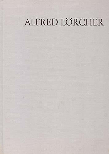 Alfred Lörcher. Skulptur, Relief, Zeichnungen