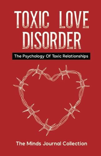 Toxic Love Disorder