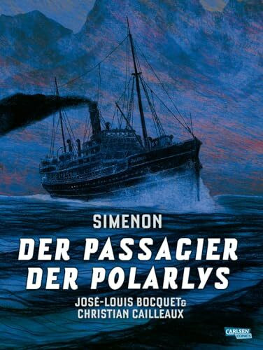 Der Passagier der Polarlys: Comic-Adaption des klassischen Kriminalromans von Simenon über einen Mord auf hoher See