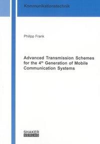 Advanced Transmission Schemes for the 4th Generation of Mobile Communication Systems