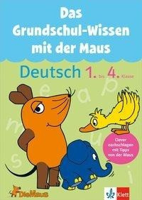 Das Grundschul-Wissen mit der Maus. Deutsch 1.-4. Klasse