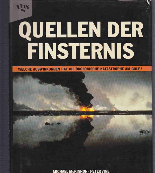 Quellen der Finsternis. Welche Auswirkungen hat die ökologische Katastrophe am Golf?