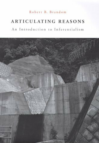 Articulating Reasons: An Introduction to Inferentialism