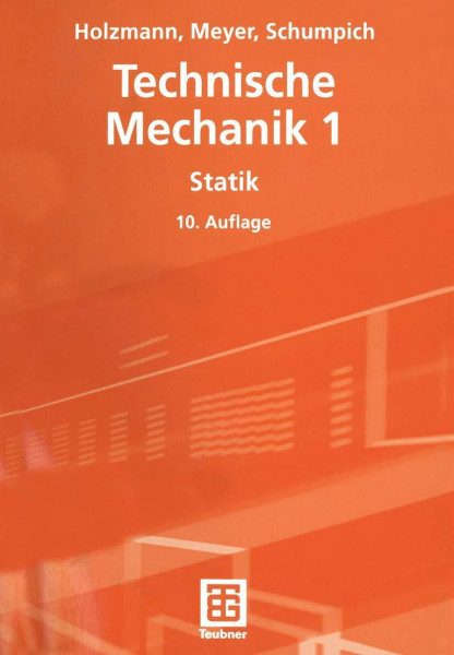 Technische Mechanik: Statik (Springer-Lehrbuch)