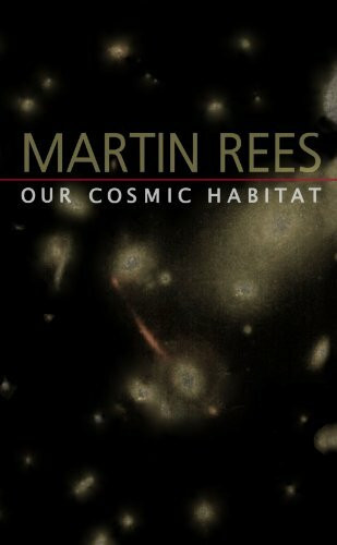 Our Cosmic Habitat