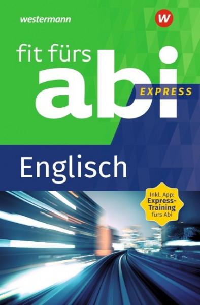 Fit fürs Abi Express. Englisch