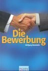 Die Bewerbung