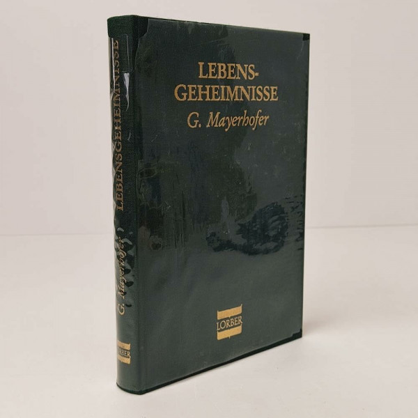 Lebensgeheimnisse. Eröffnungen über wichtige Lebensfragen