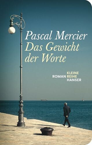 Das Gewicht der Worte (Kleine Reihe Hanser)