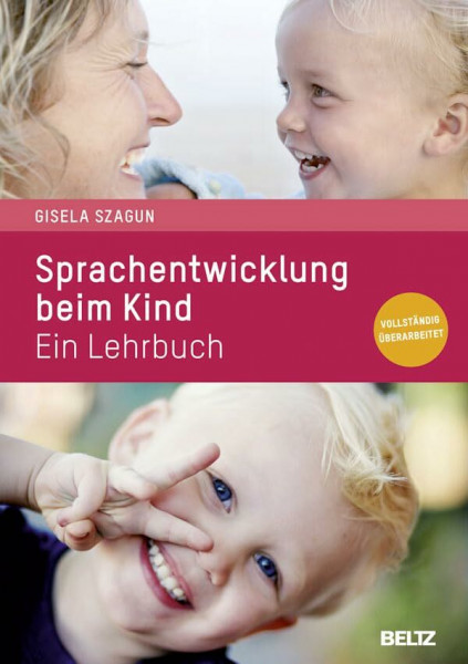 Sprachentwicklung beim Kind: Ein Lehrbuch