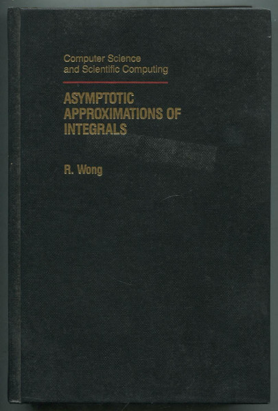 Asymptotic Approximations of Integrals (Computer Science and Scientific Computing)