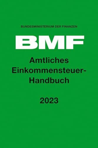 Amtliches Einkommensteuer-Handbuch 2023