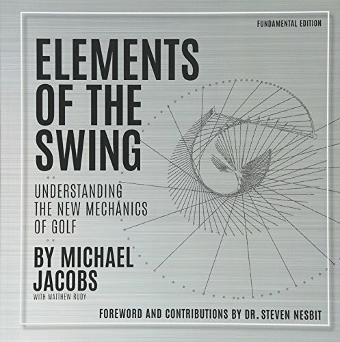 Elements of the Swing: Fundamental Edition
