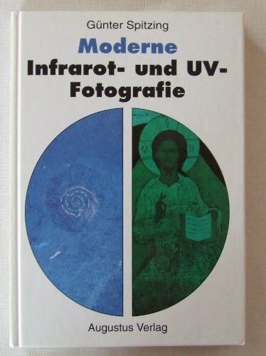 Moderne Infrarot- und UV-Fotografie