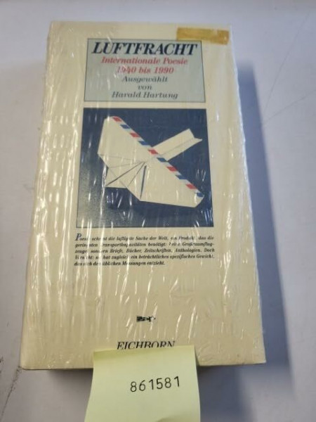 Luftfracht: Internationale Poesie 1940 bis 1990 (Die Andere Bibliothek. Erfolgsausgaben)
