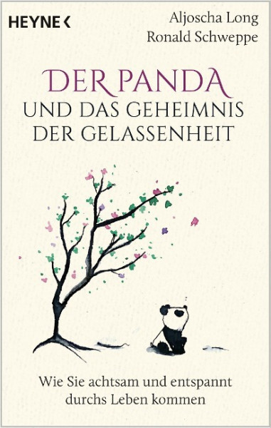 Der Panda und das Geheimnis der Gelassenheit