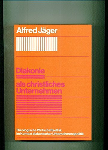 Diakonie als christliches Unternehmen