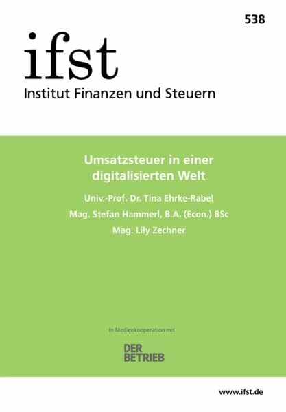 ifst-Schrift 538: Umsatzsteuer in einer digitalisierten Welt
