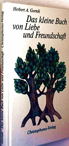 Das kleine Buch von Liebe und Freundschaft