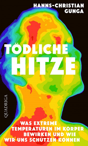 Tödliche Hitze: Was extreme Temperaturen im Körper bewirken und wie wir uns schützen können
