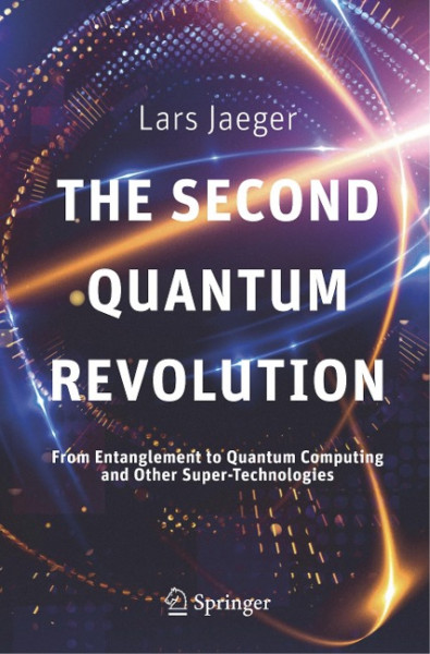 The Second Quantum Revolution