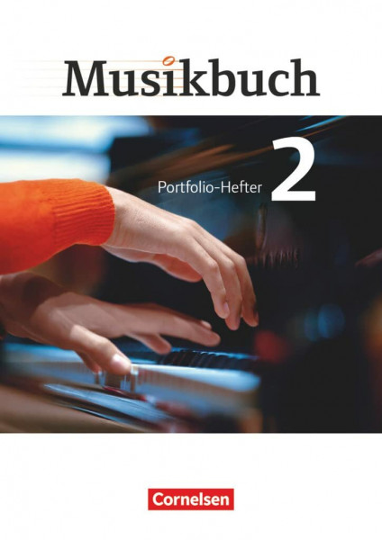 Musikbuch - Sekundarstufe I - Band 2: Portfolio-Hefter