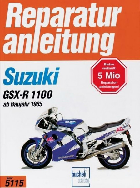Suzuki GSX-R 1100 ab 1985 (Reparaturanleitungen)