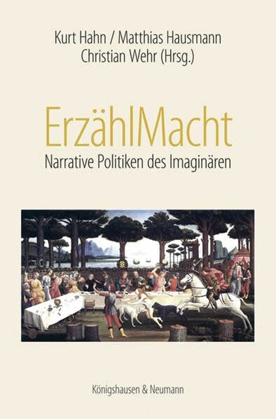 ErzählMacht: Narrative Politiken des Imaginären