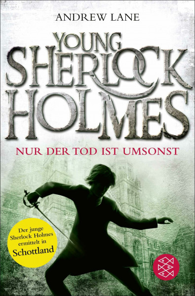 Young Sherlock Holmes: Nur der Tod ist umsonst - Sherlock Holmes ermittelt in Schottland | Die Buchvorlage zur neuen Serie bei Amazon Prime