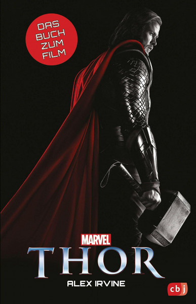 Marvel Thor: Das Buch zum Film ab 10 Jahren (Die Marvel-Filmbuch-Reihe, Band 9)
