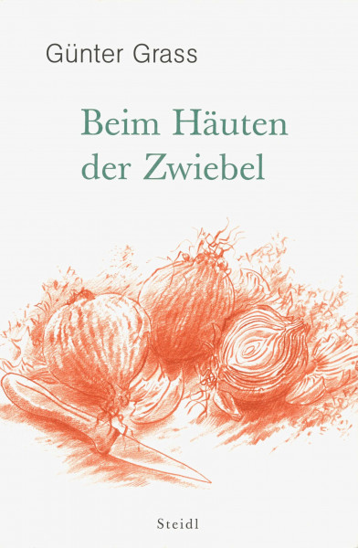 Beim Häuten der Zwiebel. Limitierte Erstausgabe