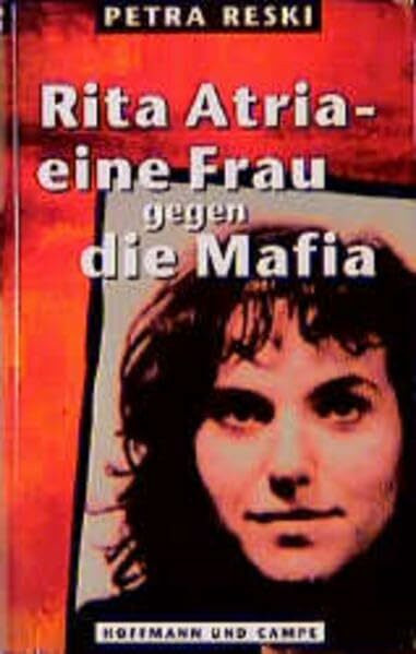 Rita Atria: Eine Fau gegen die Mafia