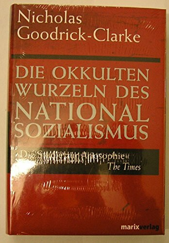 Die okkulten Wurzeln des Nationalsozialismus