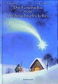 Die Geschichte vom Weihnachtsglöckchen