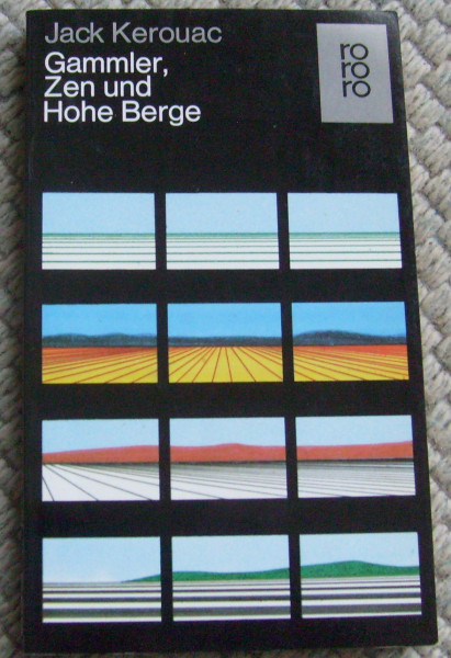 Gammler, Zen und hohe Berge