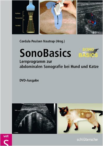 SonoBasics, DVD-ROM: Lernprogramm zur abdominalen Sonografie bei Hund und Katze. Für Windows 98/ME/2000/XP