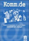 Komm.de. Deutsch und Kommunikation für berufliche Schulen.Arbeitsheft mit Lösungen.bisherige Ausgabe