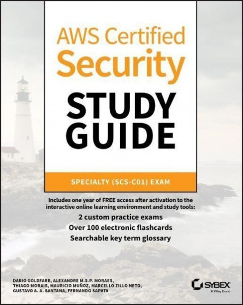 AWS Certified Security Study Guide - Specialty (SCS-C01) Exam