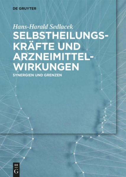 Selbstheilungskräfte und Arzneimittelwirkungen