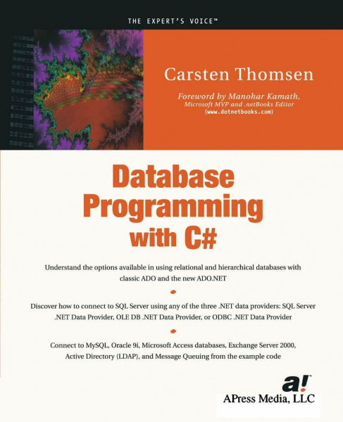 Database Programming With C# (The Expert's Voice)