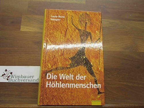 Die Welt der Höhlenmenschen