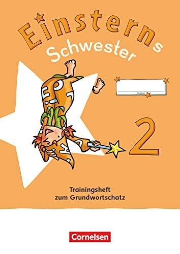 Einsterns Schwester - Sprache und Lesen - Neubearbeitung 2022 - 2. Schuljahr: Trainingsheft zum Grundwortschatz - Verbrauchsmaterial