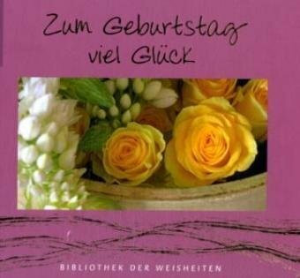 Zum Geburtstag viel Glück