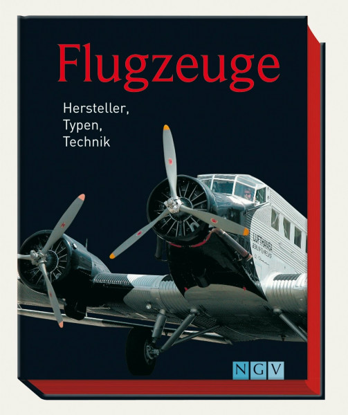 Flugzeuge: Hersteller, Typen, Technik