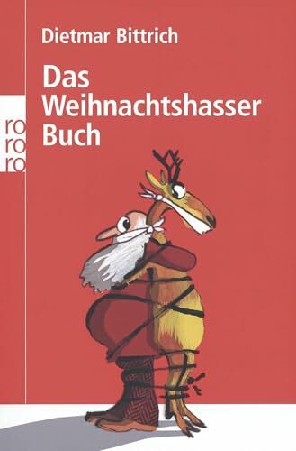 Das Weihnachtshasser-Buch: Originalausgabe