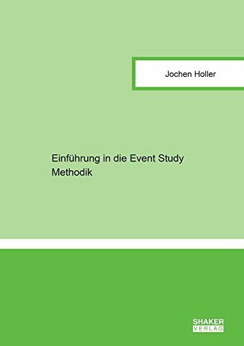 Einführung in die Event Study Methodik (Berichte aus der Statistik)