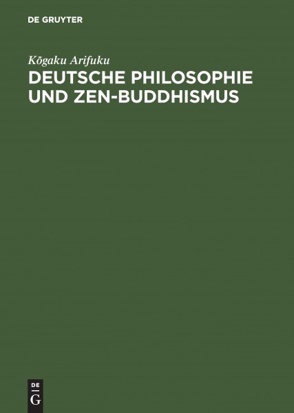 Deutsche Philosophie und Zen-Buddhismus