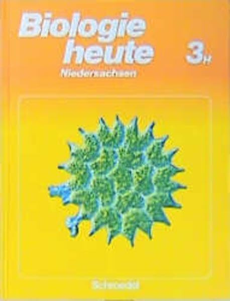 Biologie heute SI - Ausgabe 1990 für das 10. Schuljahr an Hauptschulen in Niedersachsen: Schülerband 3 H
