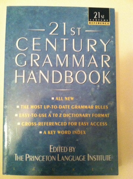 21st Century Grammar Handbook (21st Century Reference)